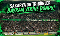 Sakarya’da tribünler bayram yerine döndü!
