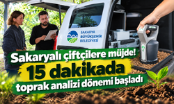 Sakaryalı çiftçilere müjde! 15 dakikada toprak analizi dönemi başladı