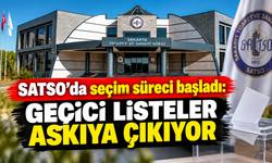 SATSO’da seçim süreci başladı: Geçici listeler askıya çıkıyor