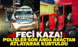 Polisler son anda araçtan atlayarak kurtuldu