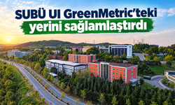 SUBÜ UI GreenMetric’te ilk 1000’deki yerini sağlamlaştırdı