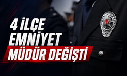 O ilçelerin emniyet müdürü değişti!