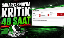 Sakaryaspor’da kritik 48 saat