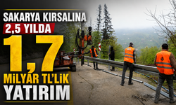 Sakarya kırsalına 2,5 yılda 1,7 milyar TL’lik yatırım