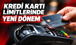 Kredi Kartı Limitlerinde Yeni Dönem