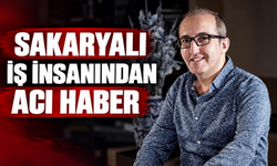 Sakaryalı iş insanı İlhami Duman hayatını kaybetti