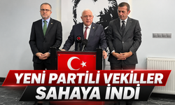 Yeni Partili vekiller sahaya indi