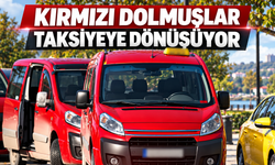 Kırmızı dolmuşlar taksiye dönüşüyor