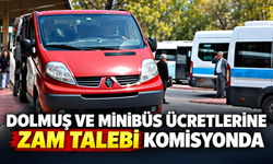 Dolmuş ve minibüs ücretlerine zam talebi komisyonda