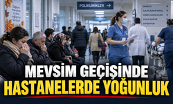 Mevsim geçişinde hastanelerde yoğunluk