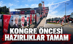 Sakarya’da MHP kongresi öncesi hazırlıklar tamamlandı