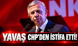 Mansur Yavaş CHP’den istifa etti