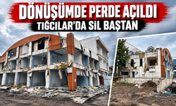 Dönüşümde perde açıldı: Tığcılar sil baştan!