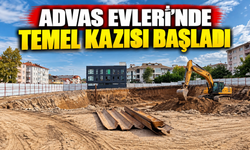 Advas Evleri’nde temel kazısı başladı