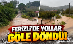 Ferizli’de yollar göle döndü!