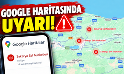 Google Haritalar Sakarya’daki sel noktalarını işaretledi