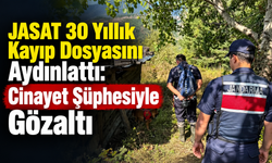 JASAT 30 Yıllık Kayıp Dosyasını Aydınlattı: C*nayet Şüphesiyle Gözaltı