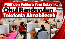 MEB’den Velilere Yeni Kolaylık: Okul Randevuları Telefonla Alınabilecek