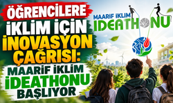 Öğrencilere İklim İçin İnovasyon Çağrısı: Maarif İklim İdeathonu Başlıyor