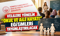 Velilere Yönelik “Okul ve Aile Hayatı” Eğitimleri Yaygınlaştırılacak