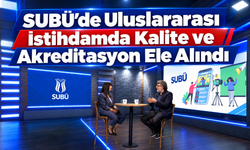 SUBÜ’de Uluslararası İstihdamda Kalite ve Akreditasyon Ele Alındı