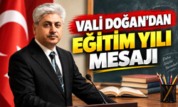 Vali Rahmi Doğan’dan yeni eğitim öğretim yılı mesajı