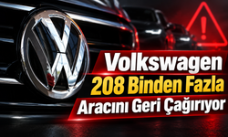 Volkswagen 208 Binden Fazla Aracını Geri Çağırıyor