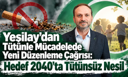 Yeşilay’dan Tütünle Mücadelede Yeni Düzenleme Çağrısı: Hedef 2040’ta Tütünsüz Nesil