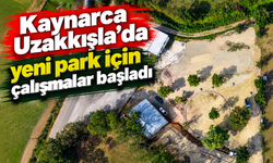 Uzakkışla’ya yeni park: Çalışmalar başladı