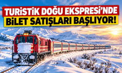 Turistik Doğu Ekspresi’nde bilet satışları başlıyor! İşte sefer tarihleri