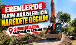 Erenler’de tarım arazileri için harekete geçildi! 3 mahallede çalışmalar başladı