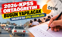 Sakarya’da KPSS yoğunluğu! Okul çevreleri ve ana arterlerde hareketlilik