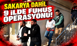 Sakarya dahil 9 ilde fuhuş operasyonu!