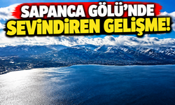 Sapanca Gölü'nde sevindiren gelişme! 8 saatte 11 santimetre yükseldi