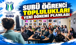 SUBÜ öğrenci toplulukları yeni döneme hazırlanıyor