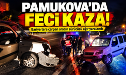 Pamukova'da feci kaza! Bariyerlere çarpan aracın sürücüsü ağır yaralandı