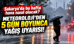 Sakarya'da bu hafta hava nasıl olacak? Meteoroloji'den 5 gün boyunca yağış uyarısı!