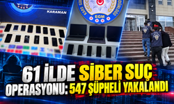 61 İlde Siber Suç Operasyonu: 547 Şüpheli Yakalandı