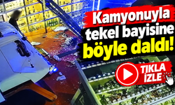Kamyonuyla tekel bayisine böyle daldı