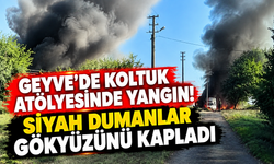 Geyve’de koltuk atölyesinde yangın!