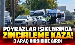 Poyrazlar ışıklarında zincirleme kaza!