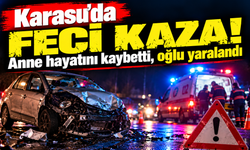 Karasu’da feci kaza: Anne hayatını kaybetti, oğlu yaralandı