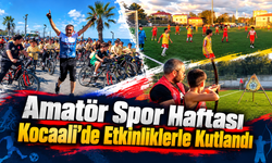 Amatör Spor Haftası Kocaali’de Etkinliklerle Kutlandı