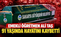 Sakarya'da acı haber! Emekli öğretmen Ali Taş 91 yaşında hayatını kaybetti