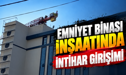 Sakarya'da hareketli dakikalar! Emniyet binası inşaatında intihar girişimi...