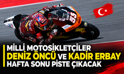 Milli motosikletçiler Deniz Öncü ve Kadir Erbay hafta sonu piste çıkacak