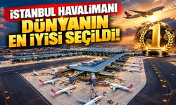 İstanbul Havalimanı dünyanın en iyisi seçildi!