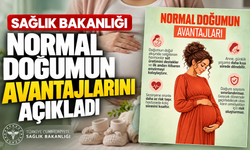 Sağlık Bakanlığı normal doğumun avantajlarını açıkladı