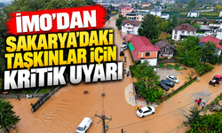 İMO'dan Sakarya’daki taşkınlar için kritik uyarı
