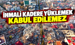 Kolip: İhmali kadere yüklemek kabul edilemez